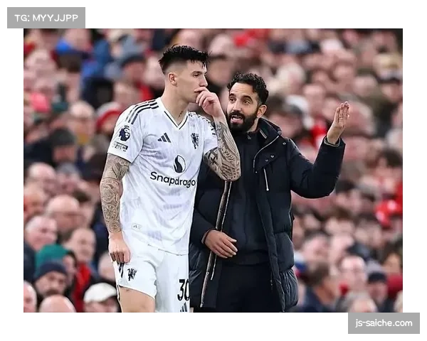 阿莫林公开表达权力诉求 曼联教练与管理层关系紧张